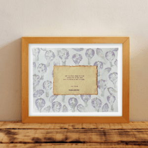 Art made using pigment from real plants as a backdrop. Atop, on handmade cotton paper, is a hand typed quote from A. A. Milne's book Winnie-the-Pooh.