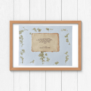 Art made using pigment from real plants as a backdrop. Atop, on handmade cotton paper, is a hand typed quote from A. A. Milne's book The House at Pooh Corner.