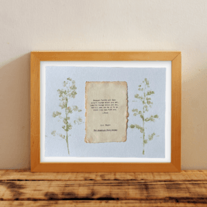 Art made using pigment from real plants as a backdrop. Atop, on handmade cotton paper, is a hand typed quote from A. A. Milne's book The House at Pooh Corner.