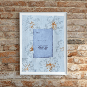 Art made using pigment from real plants as a backdrop. Atop, on handmade cotton paper, is the hand typed action verb, support, followed by its definition.