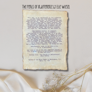 The Perils of Indifference by Elie Wiesel